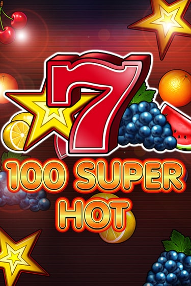 Демо игра 100 Super Hot играть онлайн | Casino X Online бесплатно