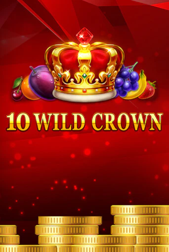 Демо игра 10 Wild Crown играть онлайн | Casino X Online бесплатно