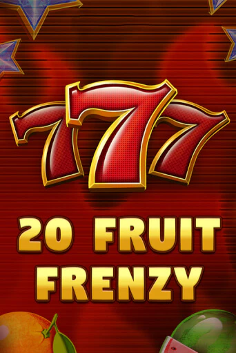 Демо игра 20 Fruit Frenzy играть онлайн | Casino X Online бесплатно