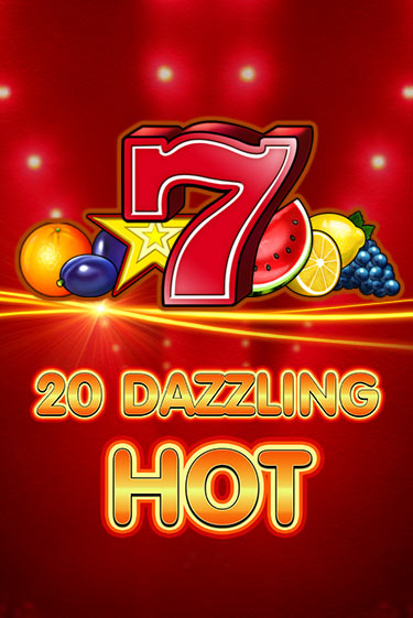 Демо игра 20 Dazzling Hot играть онлайн | Casino X Online бесплатно