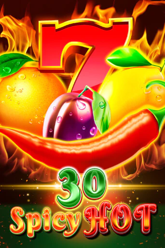 Демо игра 30 Spicy Hot играть онлайн | Casino X Online бесплатно