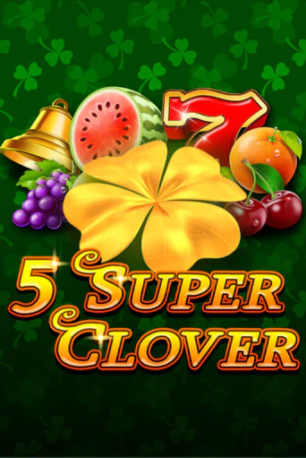 Демо игра 5 Super Clover играть онлайн | Casino X Online бесплатно