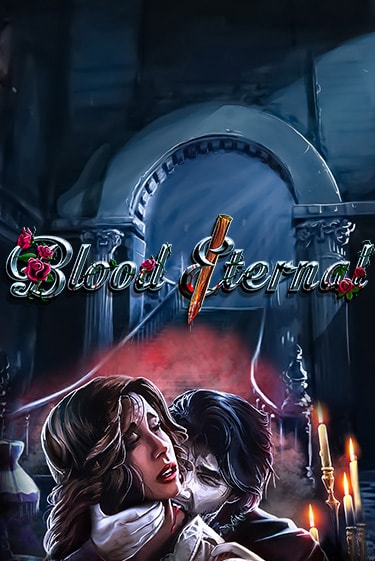 Демо игра Blood Eternal играть онлайн | Casino X Online бесплатно