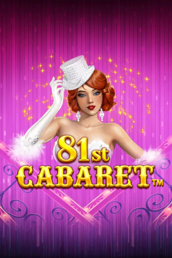 Демо игра 81st Cabaret играть онлайн | Casino X Online бесплатно