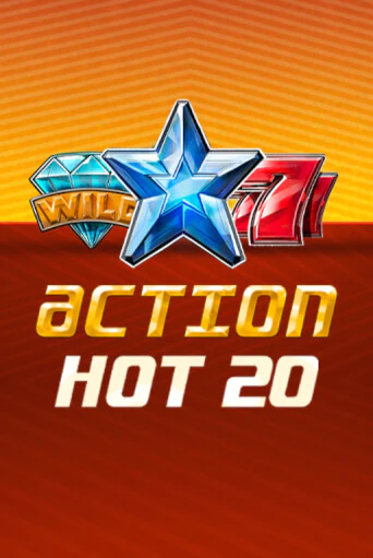 Демо игра Action Hot 20   играть онлайн | Casino X Online бесплатно