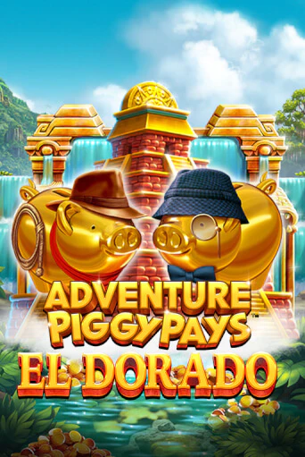 Демо игра Adventure PIGGYPAYS™ El Dorado играть онлайн | Casino X Online бесплатно