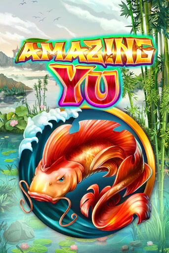 Демо игра Amazing Yu играть онлайн | Casino X Online бесплатно