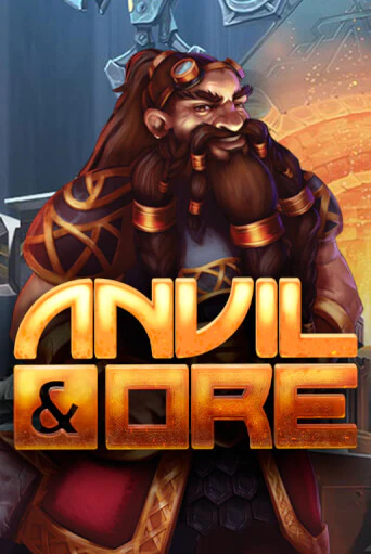 Демо игра Anvil and Ore VF играть онлайн | Casino X Online бесплатно