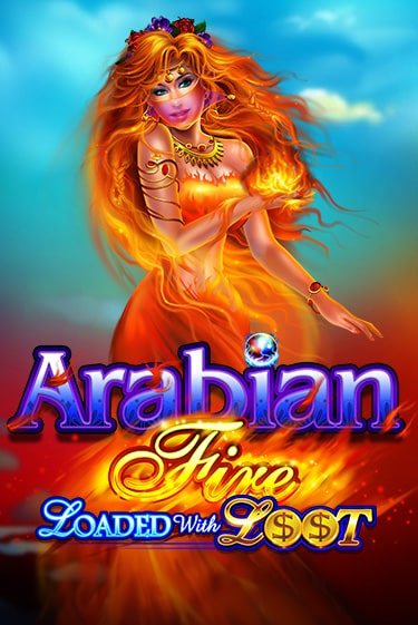 Демо игра Arabian Fire Loaded with Loot играть онлайн | Casino X Online бесплатно