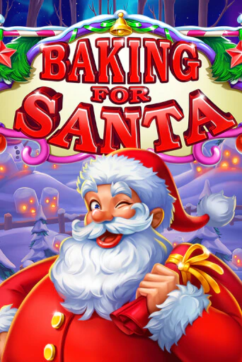 Демо игра Baking for Santa играть онлайн | Casino X Online бесплатно