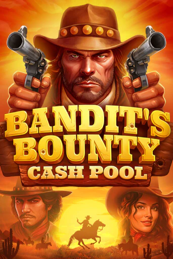 Демо игра Bandits Bounty: Cash Pool играть онлайн | Casino X Online бесплатно