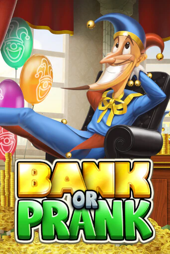 Демо игра Bank or Prank играть онлайн | Casino X Online бесплатно