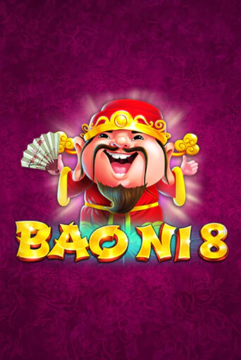 Демо игра BAO NI 8 играть онлайн | Casino X Online бесплатно