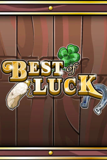 Демо игра Best of Luck играть онлайн | Casino X Online бесплатно