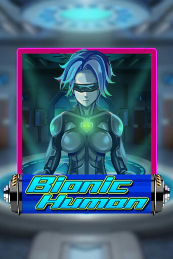 Демо игра Bionic Human играть онлайн | Casino X Online бесплатно