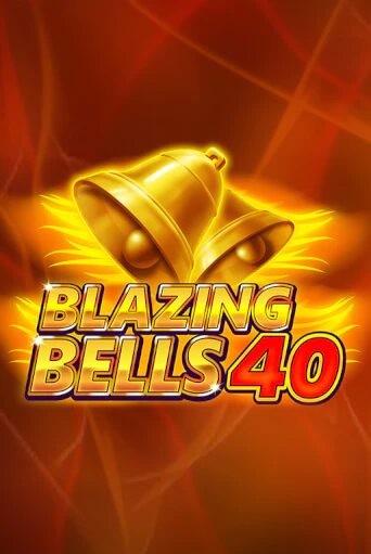 Демо игра Blazing  Bells 40 играть онлайн | Casino X Online бесплатно