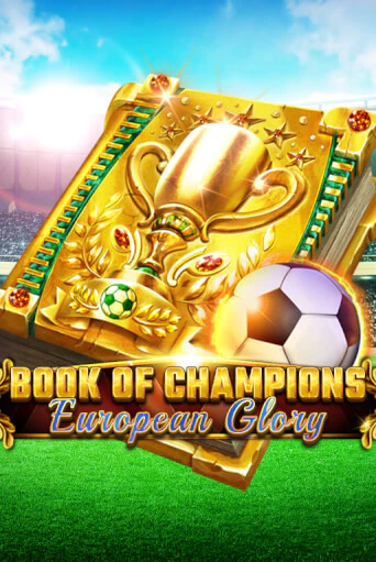 Демо игра Book Of Champions - European Glory играть онлайн | Casino X Online бесплатно