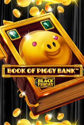 Демо игра Book Of PiggyBank - Black Friday играть онлайн | Casino X Online бесплатно