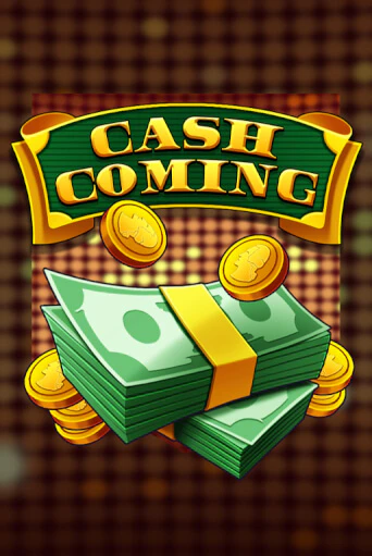 Демо игра Cash Coming играть онлайн | Casino X Online бесплатно