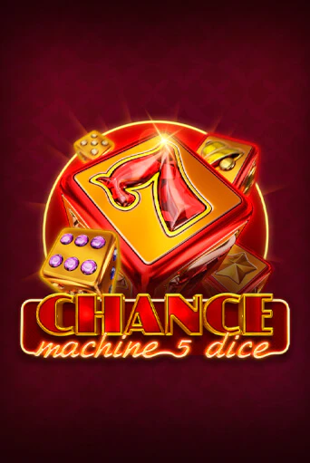 Демо игра Chance Machine 5 Dice играть онлайн | Casino X Online бесплатно