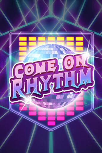 Демо игра Come On Rhythm играть онлайн | Casino X Online бесплатно