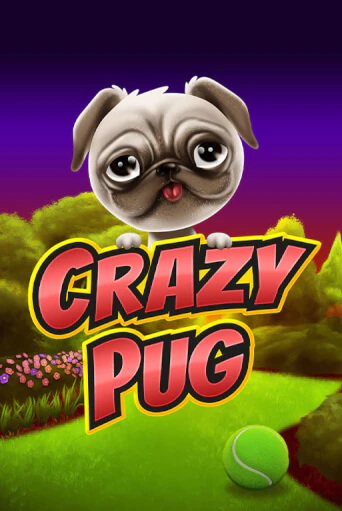 Демо игра Crazy Pug играть онлайн | Casino X Online бесплатно