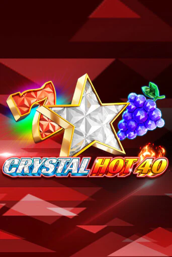 Демо игра Crystal Hot 40 играть онлайн | Casino X Online бесплатно