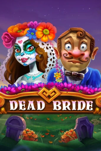 Демо игра Dead Bride играть онлайн | Casino X Online бесплатно