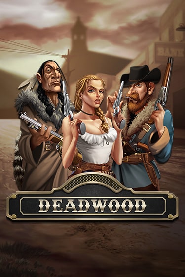 Демо игра Deadwood играть онлайн | Casino X Online бесплатно