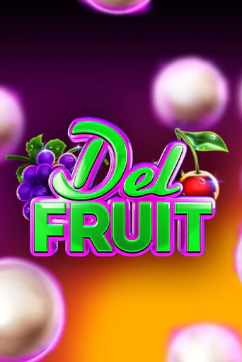 Демо игра Del Fruit играть онлайн | Casino X Online бесплатно