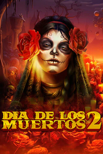 Демо игра Dia de Los Muertos 2 играть онлайн | Casino X Online бесплатно