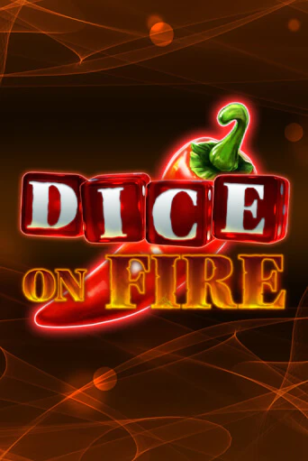 Демо игра Dice on Fire играть онлайн | Casino X Online бесплатно