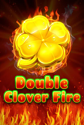 Демо игра Double Clover Fire играть онлайн | Casino X Online бесплатно