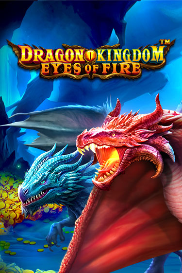 Демо игра Dragon Kingdom - Eyes of Fire играть онлайн | Casino X Online бесплатно