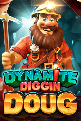 Демо игра Dynamite Diggin Doug играть онлайн | Casino X Online бесплатно