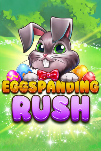 Демо игра Eggspanding Rush играть онлайн | Casino X Online бесплатно