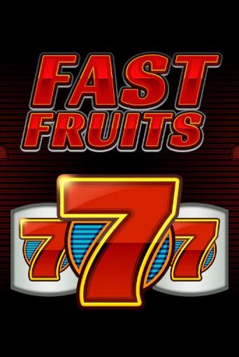 Демо игра Fast Fruits играть онлайн | Casino X Online бесплатно