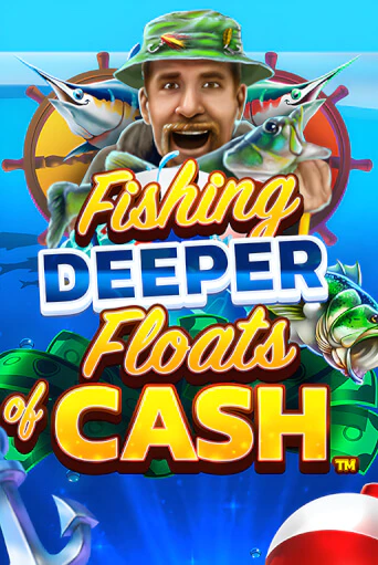 Демо игра Fishing Deeper Floats of Cash играть онлайн | Casino X Online бесплатно