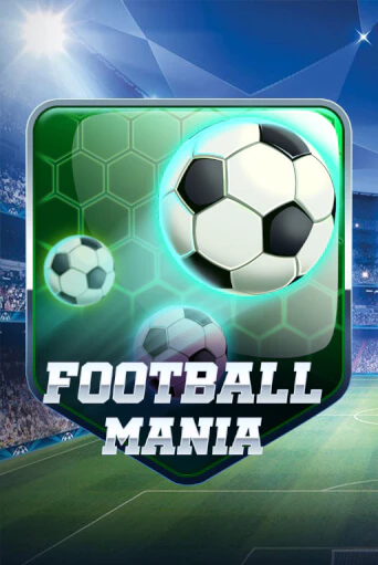 Демо игра Football Mania играть онлайн | Casino X Online бесплатно