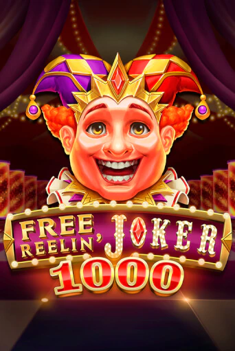 Демо игра Free Reelin' Joker 1000 играть онлайн | Casino X Online бесплатно