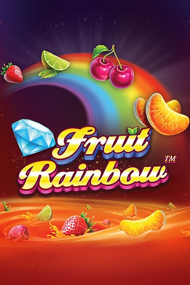 Демо игра Fruit Rainbow играть онлайн | Casino X Online бесплатно