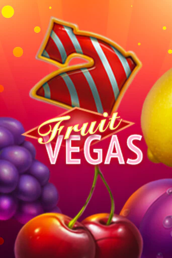 Демо игра Fruit Vegas играть онлайн | Casino X Online бесплатно