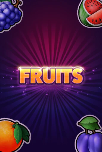 Демо игра Fruits играть онлайн | Casino X Online бесплатно