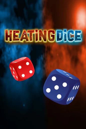 Демо игра Heating Dice играть онлайн | Casino X Online бесплатно