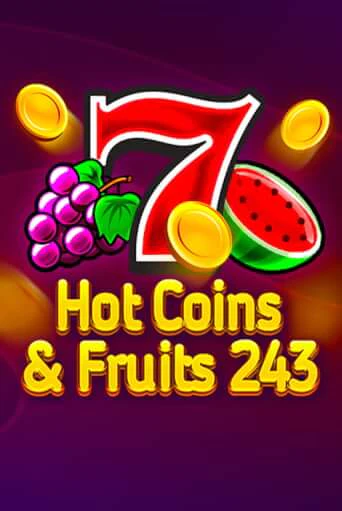 Демо игра Hot Coins & Fruits 243 играть онлайн | Casino X Online бесплатно