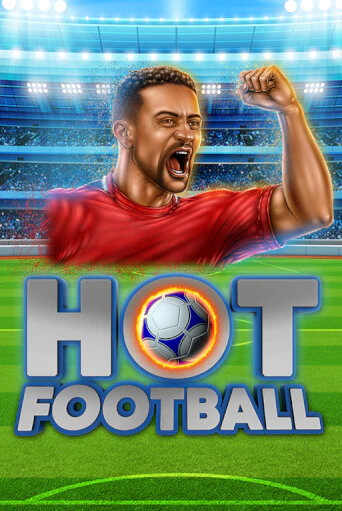 Демо игра Hot Football играть онлайн | Casino X Online бесплатно