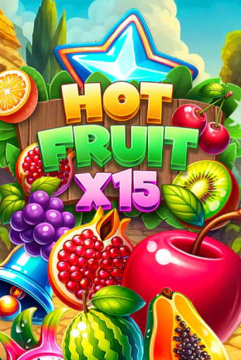 Демо игра Hot Fruit x15 играть онлайн | Casino X Online бесплатно