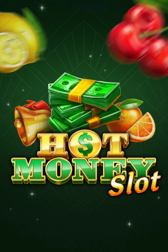 Демо игра Hot Money Slot играть онлайн | Casino X Online бесплатно