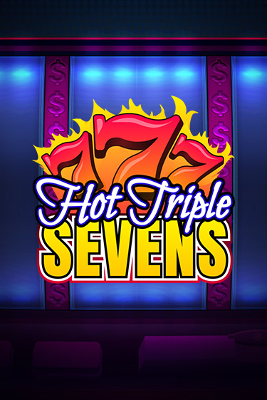 Демо игра Hot Triple Sevens играть онлайн | Casino X Online бесплатно