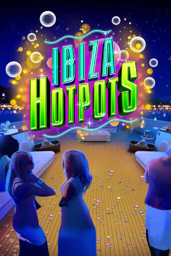 Демо игра Ibiza Hotpots играть онлайн | Casino X Online бесплатно